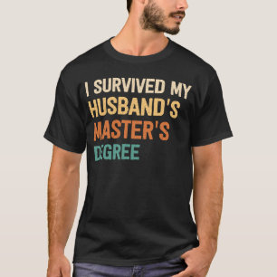 T-shirt j'ai survécu à mes maris masters graduation g