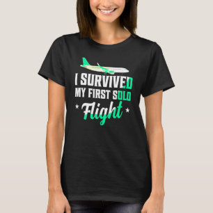 T-shirt J'Ai Survécu À Mon Premier Pilote De Vol Solo