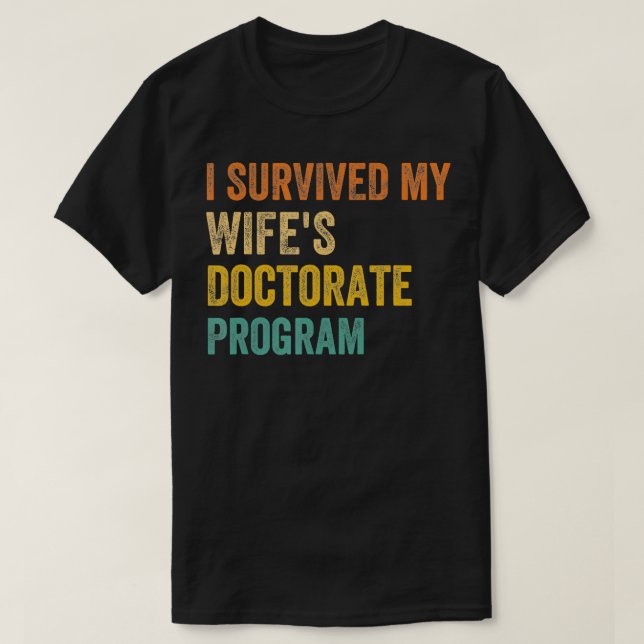 T-shirt J'ai survécu à mon programme de doctorat femme vin (Design devant)