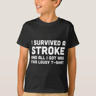 T-shirt J'ai survécu à un accident vasculaire cérébral - s