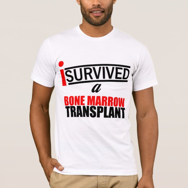 T-shirt J'ai survécu à une greffe de moelle (Devant)