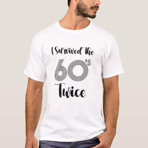 T-shirt J'Ai Survécu Au Bi Classique Des Années 60, Deux F