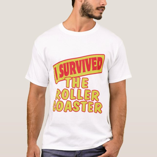 T-SHIRT J'AI SURVÉCU AU DESSOUS DE VERRE ROLLER (Devant)