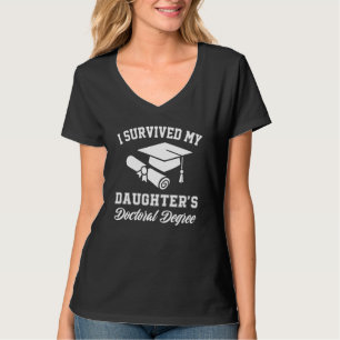 T-shirt j'ai survécu au doctorat de ma fille