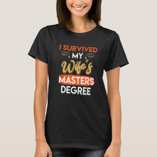 T-shirt J'ai survécu au master de ma femme 8