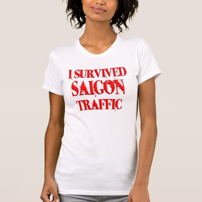T-shirt J'ai survécu au trafic de Saigon (Devant)