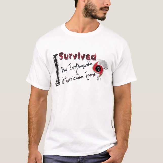 T-shirt J'ai survécu au tremblement de terre et à (Devant)