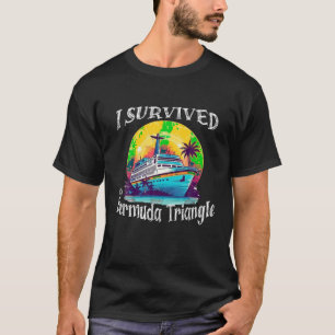 T-shirt J'Ai Survécu Au Triangle Bermude Drôle Vacation Cr