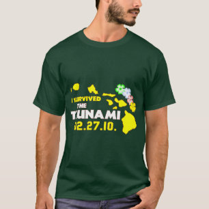 T-shirt J'ai survécu au tsunami de samedi
