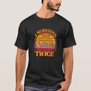 T-shirt J'Ai Survécu Aux Années 60 Deux Fantastiques Soixa