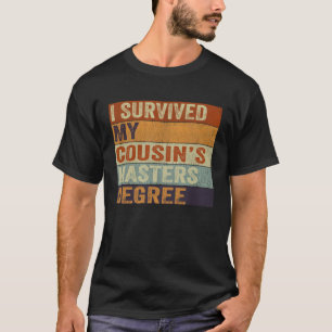 T-shirt J'ai survécu aux Maîtres de Mon Cousin Diplôme Vin