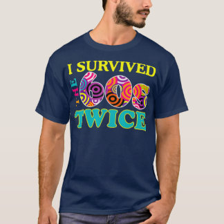 T-shirt J'Ai Survécu Aux Soixante-Dix Deux Vêtements