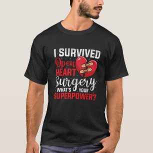 T-shirt J'ai survécu Chirurgie de coeur ouvert Chirurgie d