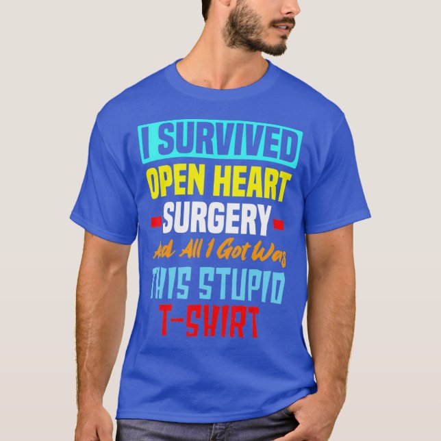 T-shirt J'ai survécu Chirurgie Open Heart Funny Bypass Coe (Devant)