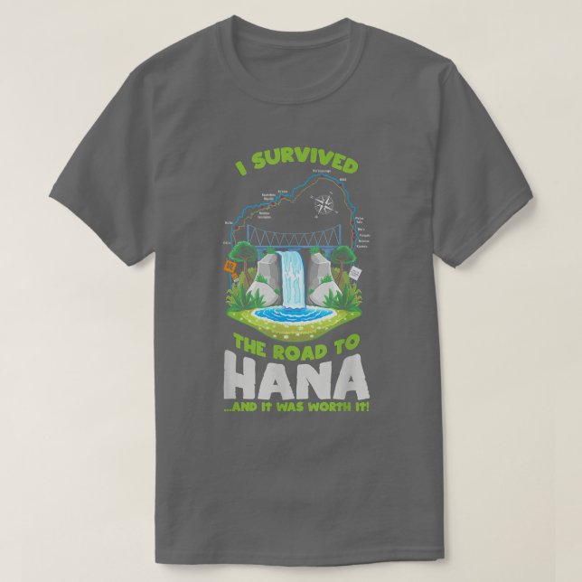 T-shirt J'Ai Survécu Route Vers Hana Maui Island Hawaiian  (Design devant)
