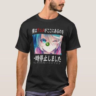T-shirt J'Ai Suspendu Mon Anime Pour Être Ici Anime Merch 