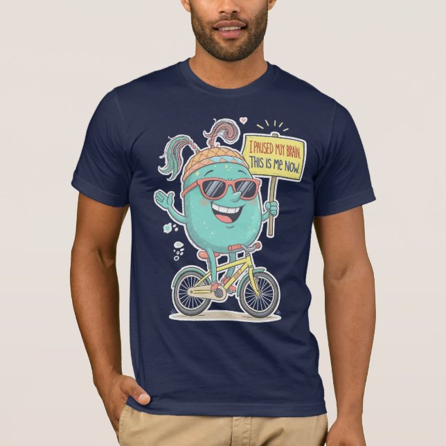 T-shirt J'Ai Suspendu Mon Cerveau - C'Est Moi Maintenant ! (Devant)