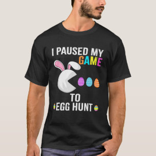 T-shirt J'Ai Suspendu Mon Jeu À La Chasse Aux Oeufs Jeu Vi