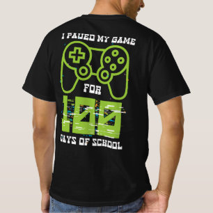 T-shirt J'ai suspendu mon jeu pour 100 jours de jeu vidéo 