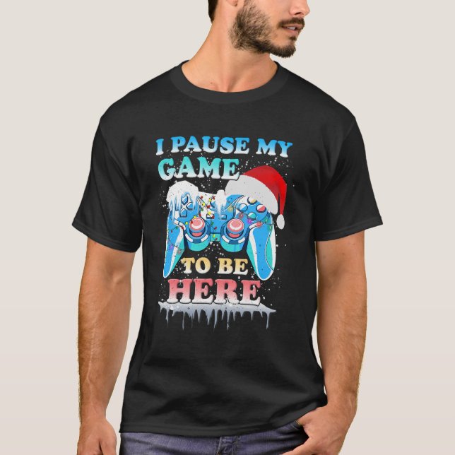 T-shirt J'Ai Suspendu Mon Jeu Pour Être Ici Noël Chapeau (Devant)