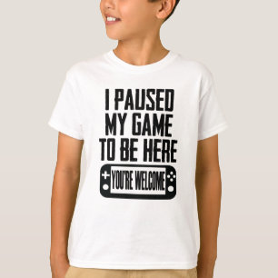 T-shirt J'ai suspendu mon jeu pour être ici - Vous êtes bi