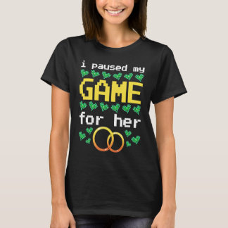 T-shirt J'Ai Suspendu Mon Jeu Pour Son Amour Fiance Gamer 