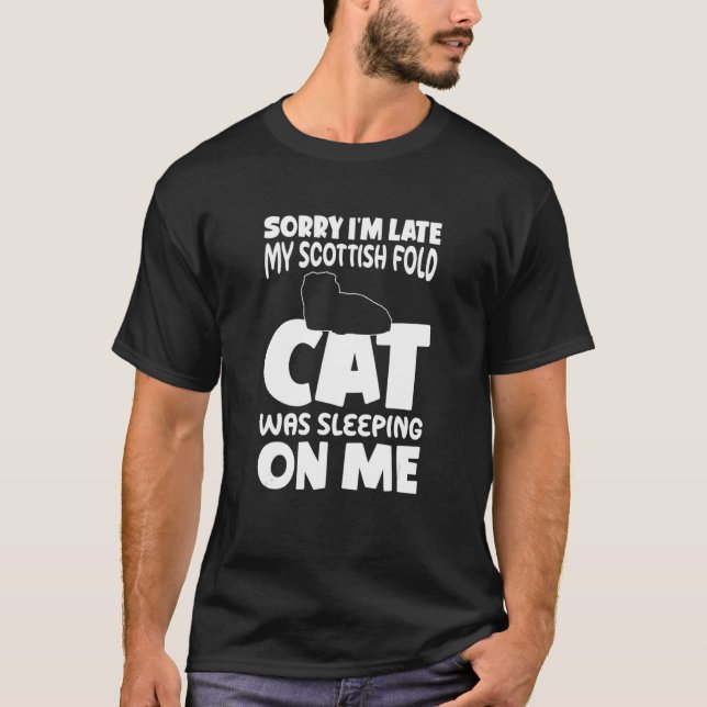 T-shirt J'Ai Tardé Mon Chat Dormait Sur Moi Scottish Fold  (Devant)