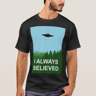 T-shirt J'ai toujours cru Conspiration Divulgation réalist