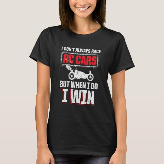 T-shirt J'Ai Toujours Des Voitures Rc En Course, Mais Quan (Devant)