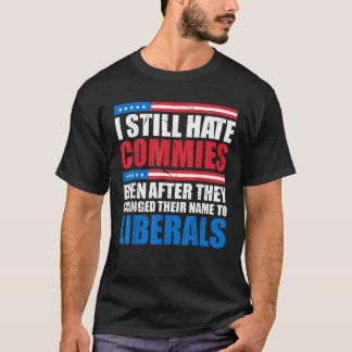 T-shirt J'Ai Toujours Haine Vient Même Après Qu'Ils Aient 