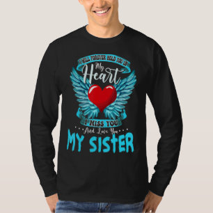 T-shirt J'Ai Toujours Ma Soeur Dans Mon Coeur J'Aime &