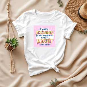 T-shirt J'ai toujours raison   Humour maman   Fête des mèr