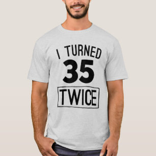 T-shirt J'ai tourné deux fois la soixante-dixième chemis