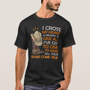 T-shirt J'Ai Traversé Mon Coeur Western Pays Cowboys Cowgi