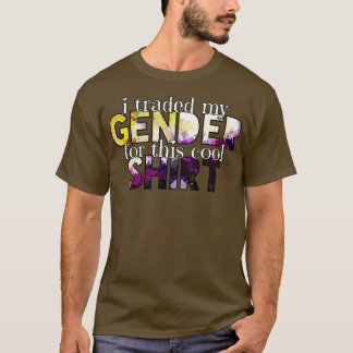 T-shirt J'ai troqué mon sexe pour cette chemise cool