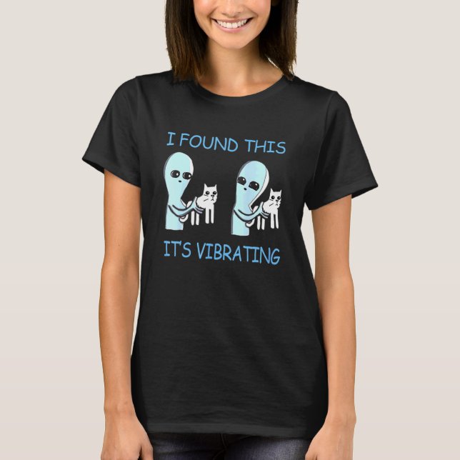 T-shirt J'Ai Trouvé Ça Ses Chats Aliens Vibrants (Devant)