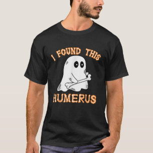 T-shirt J'Ai Trouvé Ce Humerus Boo Ghost Drôle Halloween P