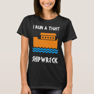 T-shirt J'Ai Un Bateau À Épave Serré.