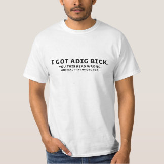 T-shirt J'Ai Un Bick Graphiste Novelty Sarcastic Funny