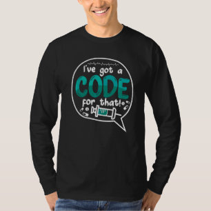 T-shirt J'Ai Un Code Pour Ce Codage Icd Assistant Medi