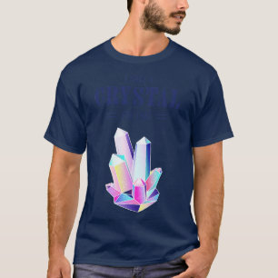 T-shirt J'Ai Un Cristal Pour Cette Magique Guérison D'Éner