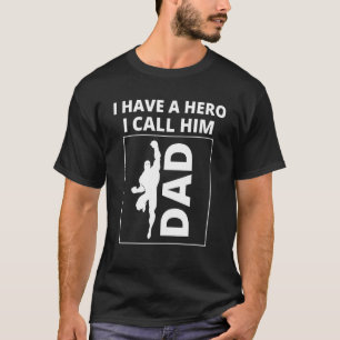 T-shirt J'Ai Un Héros Que Je L'Appelle Papa Fille Et Fils 