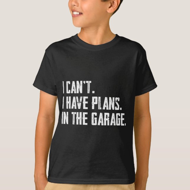T-shirt J'ai un plan dans le garage Funny Garage Ca (Devant)