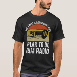 T-shirt J'Ai Un Régime De Retraite - Je Prévois De Faire D