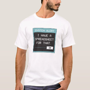 T-shirt J'ai un tableur pour ça Drôle de bureau
