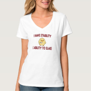 T-shirt J'Ai Une Capacité De Stabilité À La Plaque