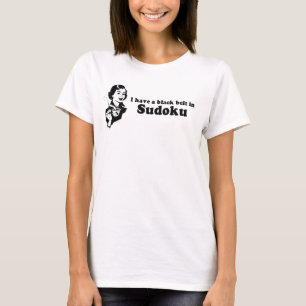 T-SHIRT J'AI UNE CEINTURE NOIRE DANS SUDOKU