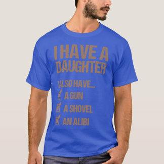 T-shirt J'Ai Une Fille Fête des pères Cadeau Papa
