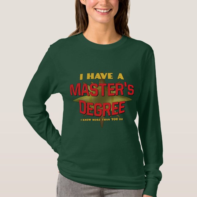 T-shirt J'ai une maîtrise ! (Devant)