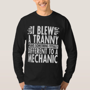 T-shirt J'Ai Vendu Une Tranny Signifie Quelque Chose De Di